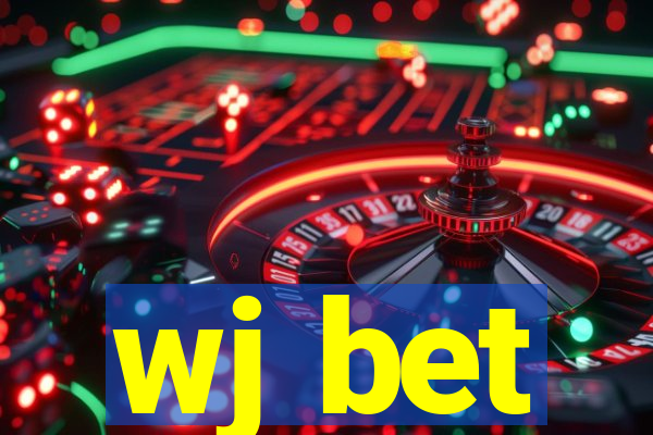 wj bet